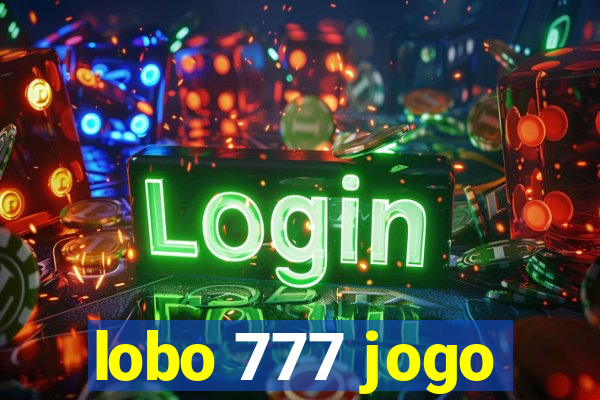 lobo 777 jogo